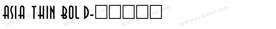 Asia Thin Bold字体转换